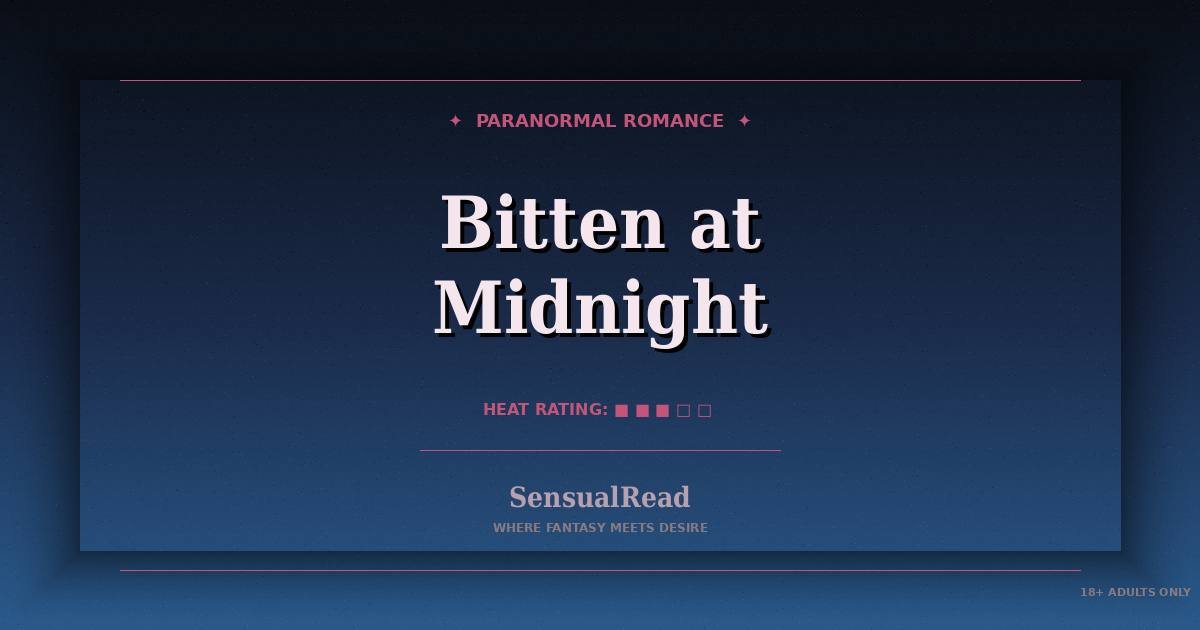 vampire romance stories to read - Bitten at Midnight - free to read on SensualRead