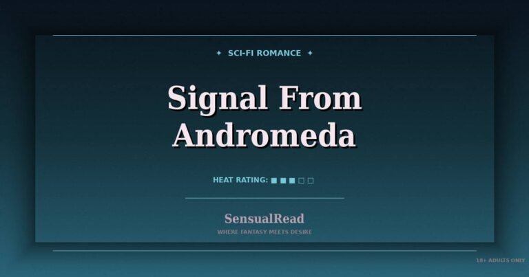 alien romance stories - Signal From Andromeda - free to read on SensualRead