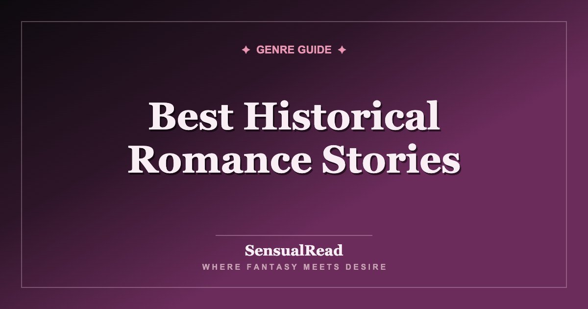 Best Historical Romance Stories — SensualRead
