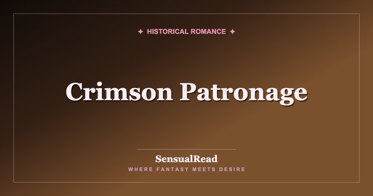 Crimson Patronage — SensualRead
