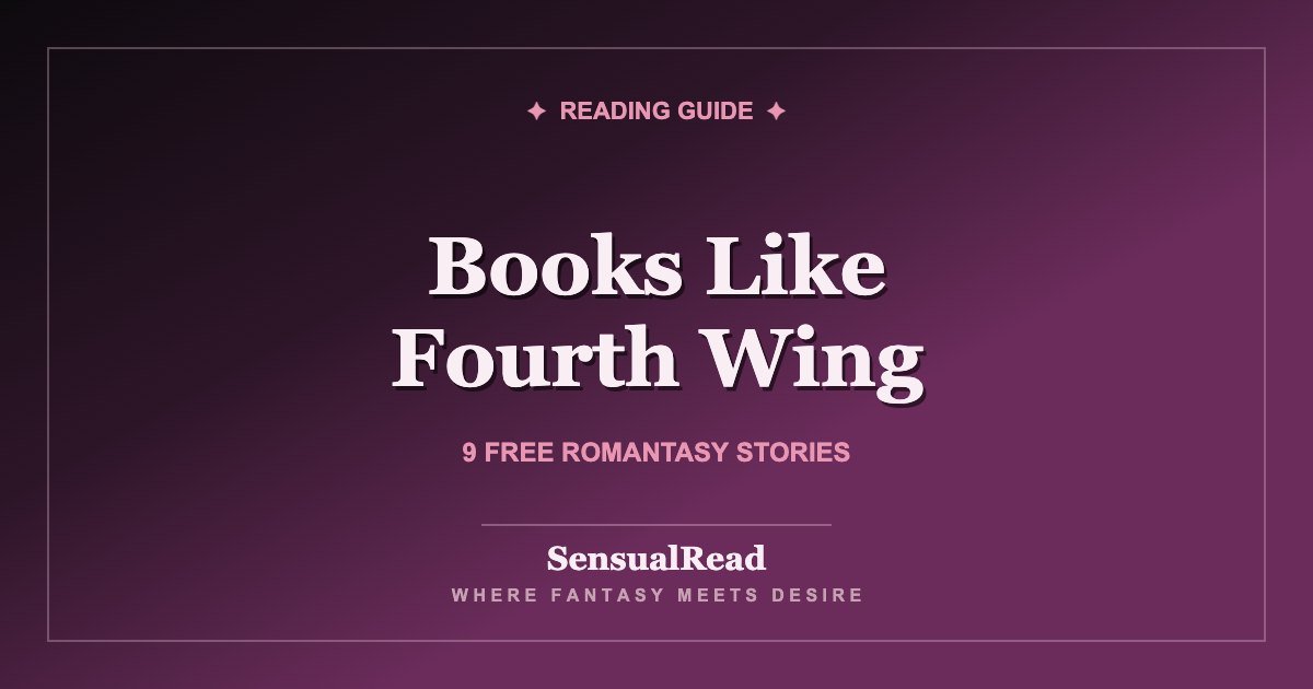 Books Like Fourth Wing — SensualRead