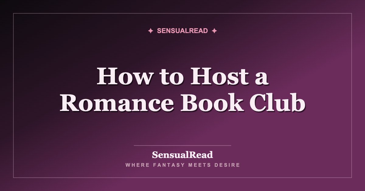 How to Host a Romance Book Club — SensualRead
