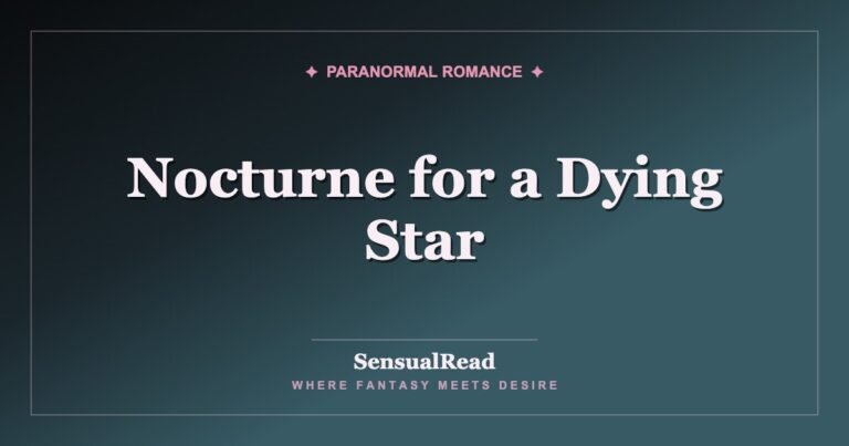 Nocturne for a Dying Star — SensualRead