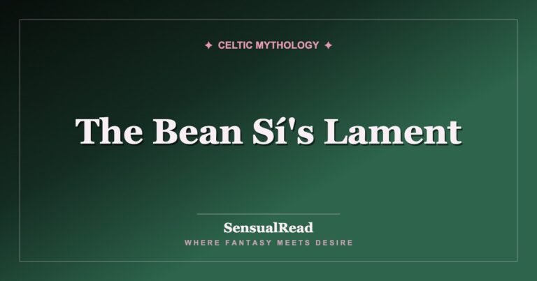 The Bean Sí's Lament — SensualRead