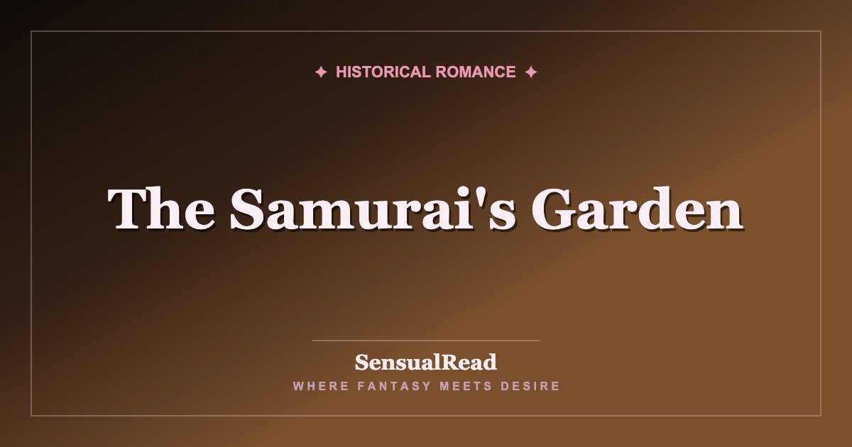 The Samurai's Garden — SensualRead