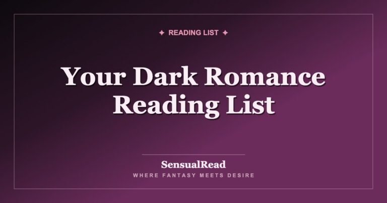 Your Dark Romance Reading List — SensualRead