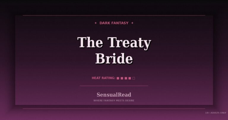 Cover of The Treaty Bride, a free marriage of convenience romance story in dark fantasy on SensualRead, with the title in pale serif type on a deep plum card and a heat rating of four out of five.